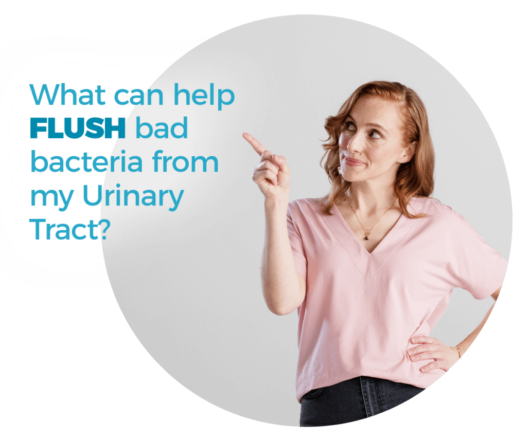 What can help flush bad bacteria from my urinary tract?